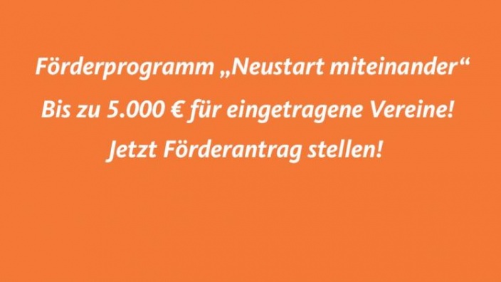 Förderprogramm "Neustart miteinander"